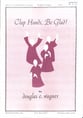 Clap Hands Be Glad Two-Part choral sheet music cover
